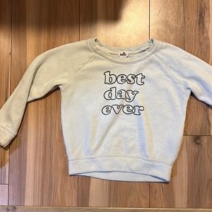 Best day ever sweatshirt
